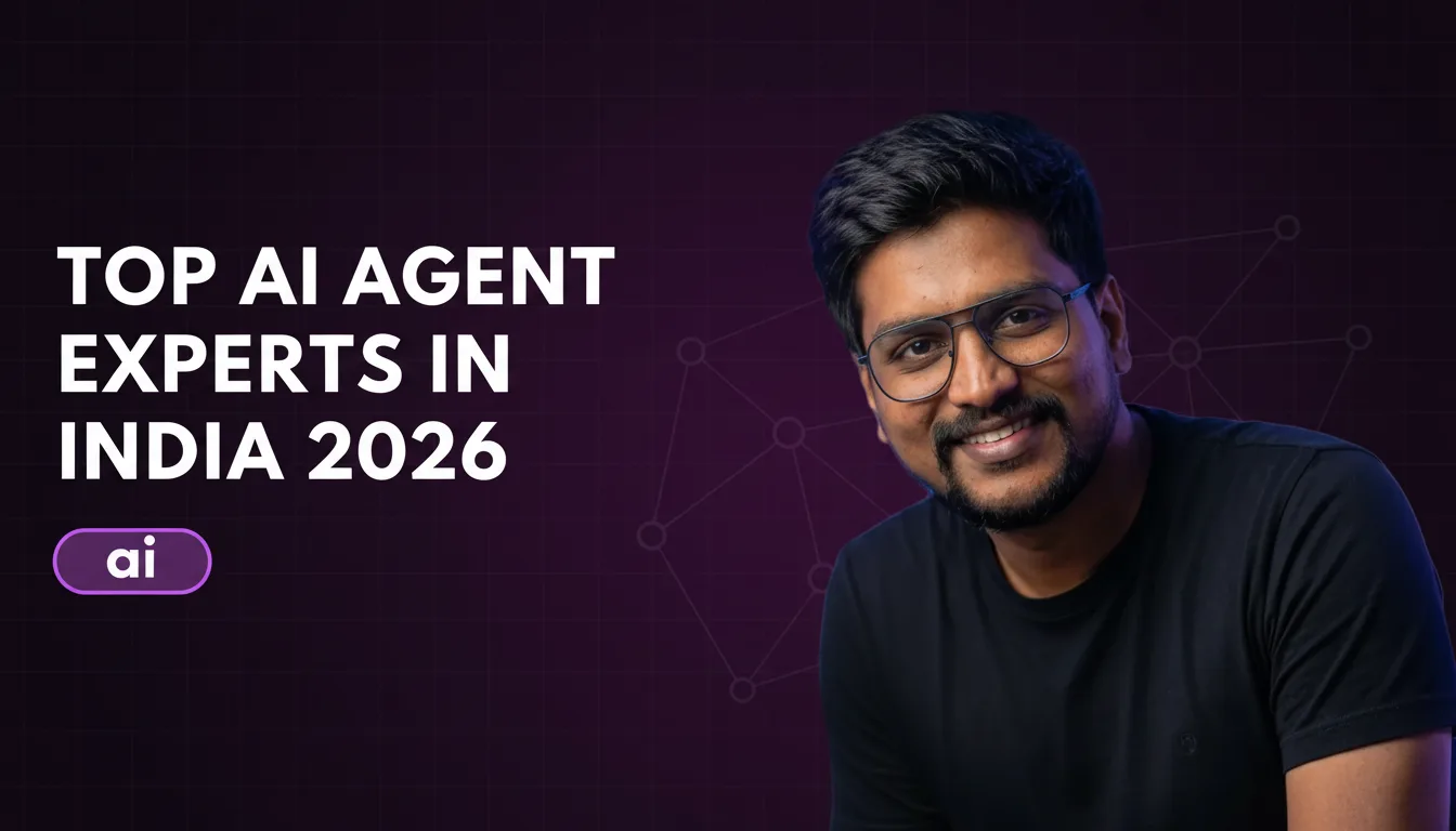 Top AI Agent Experts in India (2026)